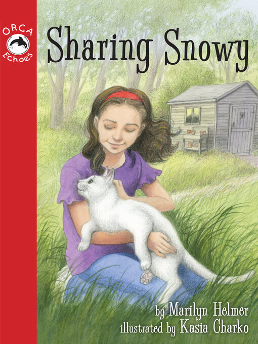 Title details for Sharing Snowy by Marilyn Helmer - Available